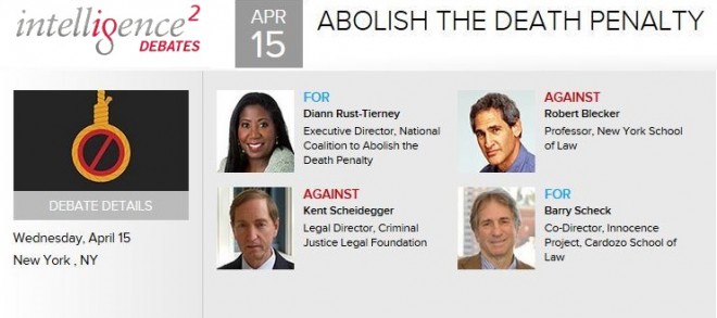 April 15th LIVE Intelligence Squared U.S. Debates The Death Penalty with Diann Rust-Tierney